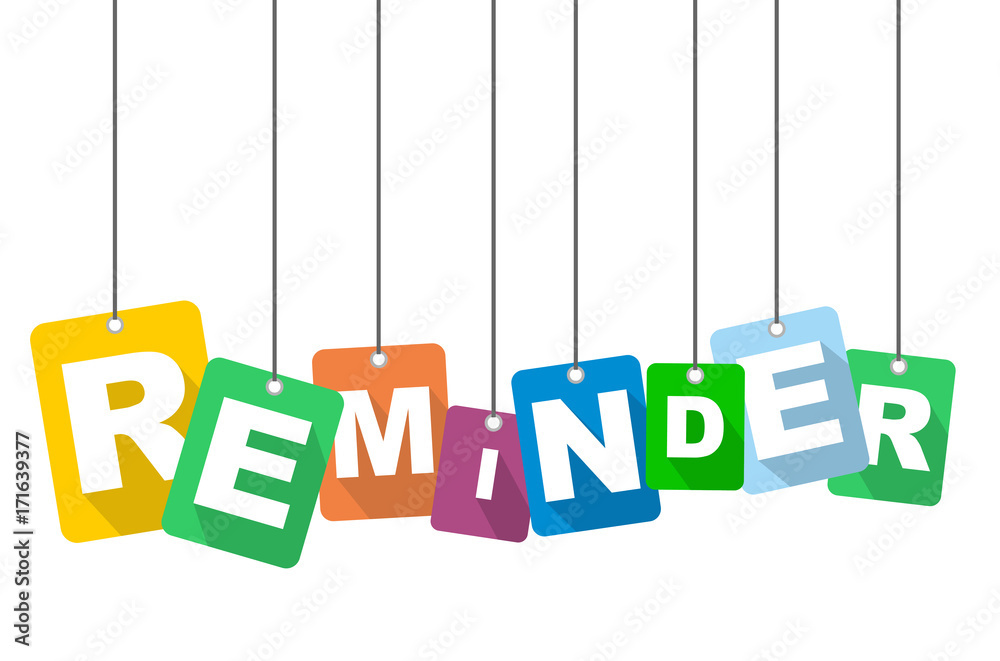 Reminder! 