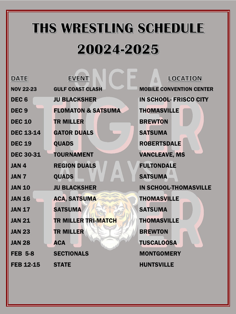 THS Tigers wrestling team begins the 24-25 season Nov. 22 and 23 at the Gulf Coast Clash in the Arthur R. Outlaw - Mobile Convention Center, One South Water St. The cost of admission is $20-per-person per day. Online tickets are available through GoFan. Tickets can be purchased at the door. First home date is hosting Flomaton and Satsuma on Dec. 9.