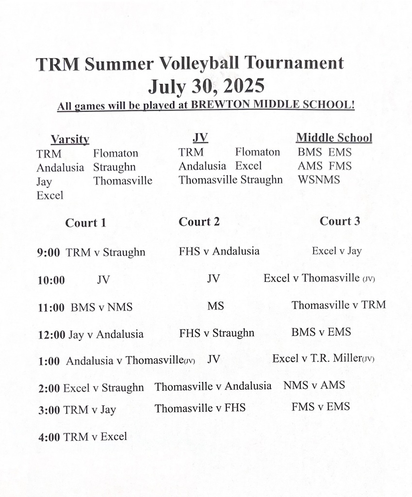 The Thomasville High School Lady Tigers varsity and junior varsity volleyball teams will participate July 30 in a T.R. Miller summer tournament at Brewton Middle School. The schedule has been changed because a team dropped out.