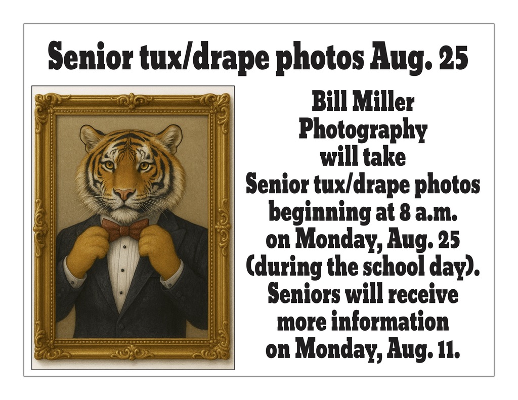 Senior tux/drape photos will be taken on Aug. 25.