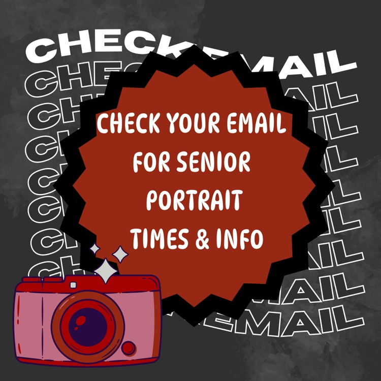 Senior Tux/Drape photos will be taken on Monday, Aug. 25.