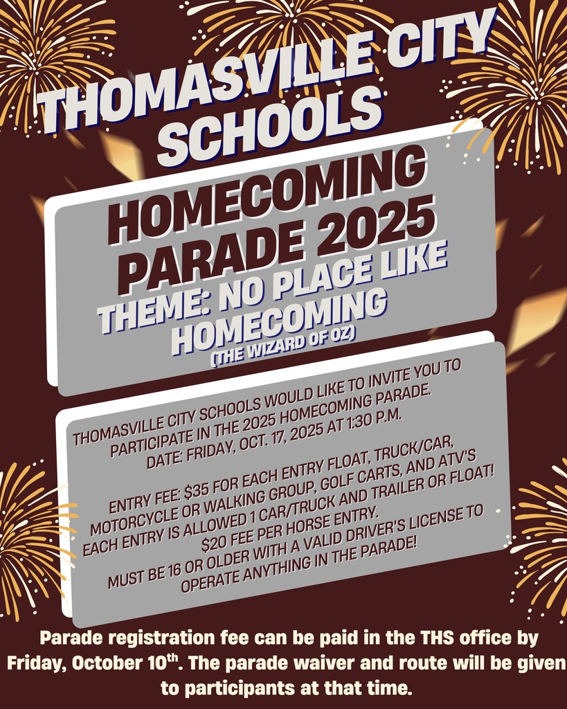 This year, Thomasville High School students have selected the theme "There’s No Place Like Homecoming," inspired by "The Wizard of Oz," for TCS Homecoming on Oct. 17. We kindly ask for your support in inviting community partners to participate in this exciting event.