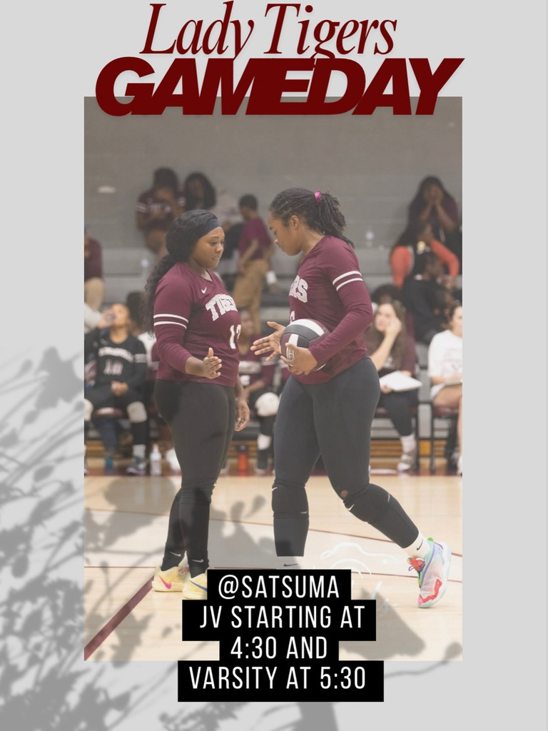 The THS Lady Tigers JV and varsity volleyball teams will travel today, Sept. 23 to play Satsuma High School. JV game begins at 4:30 p.m. Cash or GoFan will be accepted at the gate. https://gofan.co/event/3915137?schoolId=AL12311
