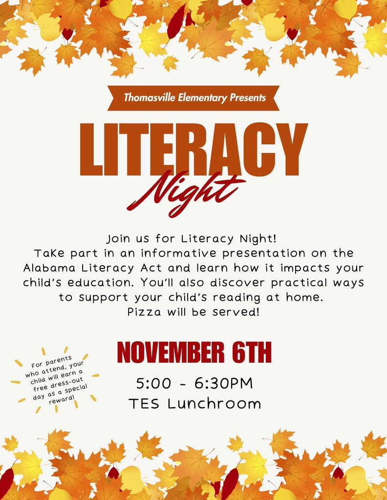 Literacy Night, 5 p.m. on Nov. 6 in the TES lunchroom