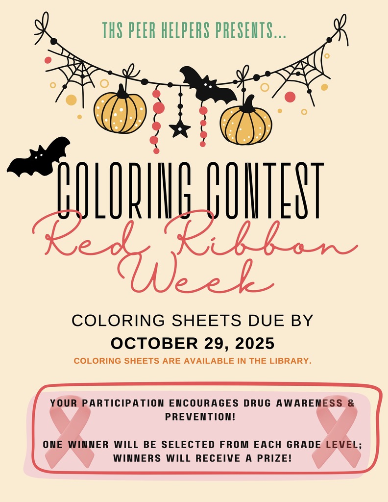 THS Peer Helpers present a Red Ribbon Week Coloring Contest. Sheets due Oct. 29.