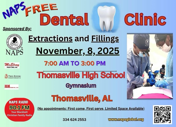 Free Dental Clinic, Saturday, Nov. 8 at Thomasville High School.