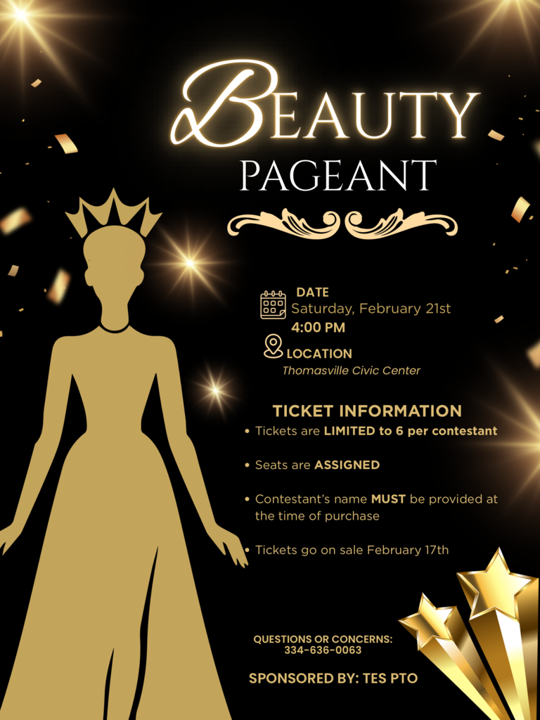 TES Beauty Pageant, 4 p.m. on Feb. 21 in the Civic Center.