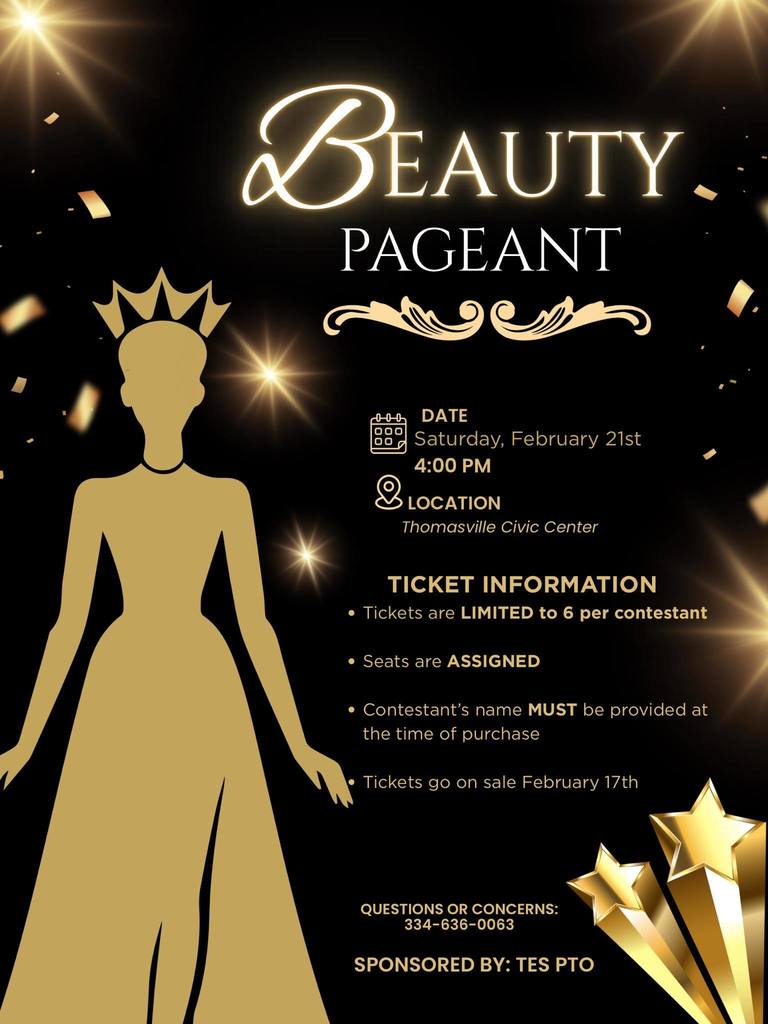 TES Beauty Pageant, 4 p.m. on Saturday, Feb. 21 in the Thomasville Civic Center.