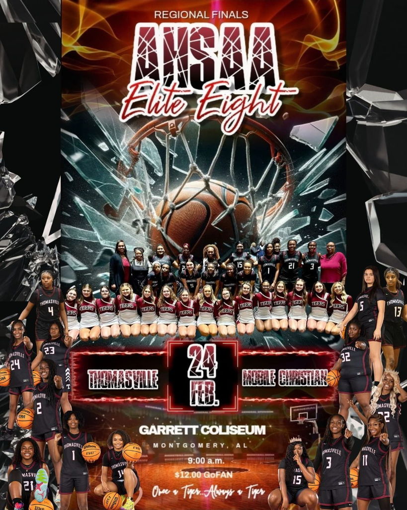 The THS Lady Tigers basketball team will next play Mobile Christian at 9 a.m. on Tuesday, Feb. 24 in the South Regional Tournament in Montgomery's Garrett Coliseum. Cash or GoFan will be accepted at the gate. 