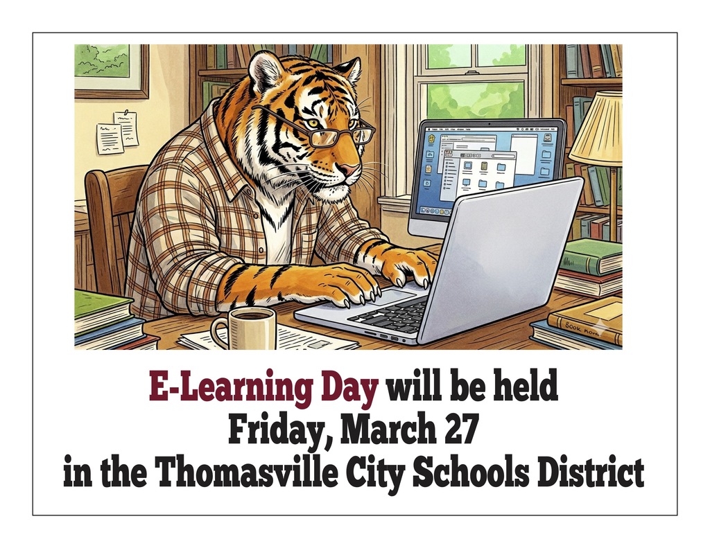 E-Learning Day will be held Friday, March 27 in the Thomasville City Schools District