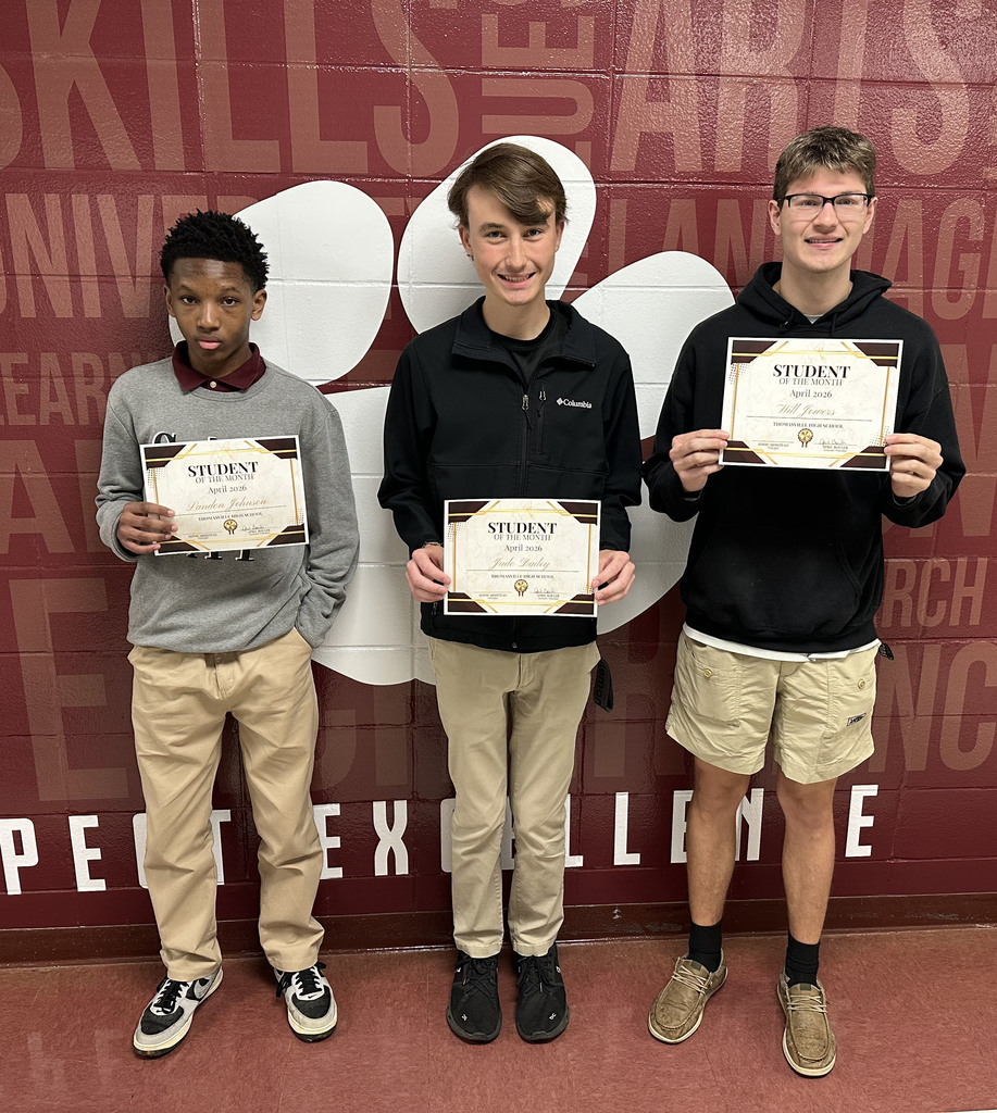 "Students of the Month" for April 2026 include Landon Johnson, Ninth Grade; Jude Dailey, 11th Grade; and Will Jowers, 12th Grade. Not pictured is Azariah Blackmon, 10th Grade.