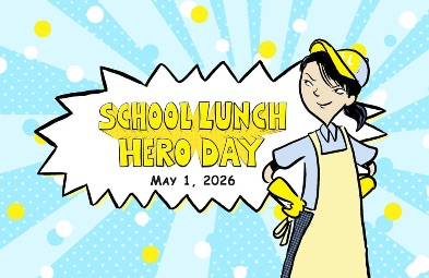 School Lunch Hero Day set for May 1