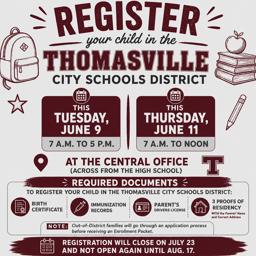 Register your child in the Thomasville City Schools District on June 9 and 11.