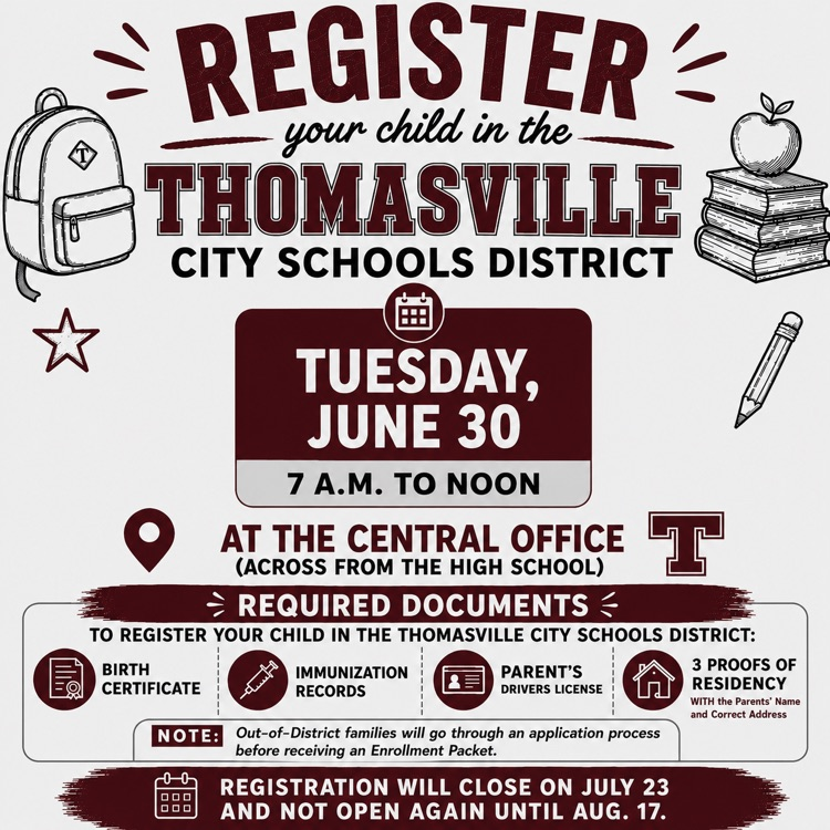 Register your child in the Thomasville City Schools District on Tuesday, June 30.