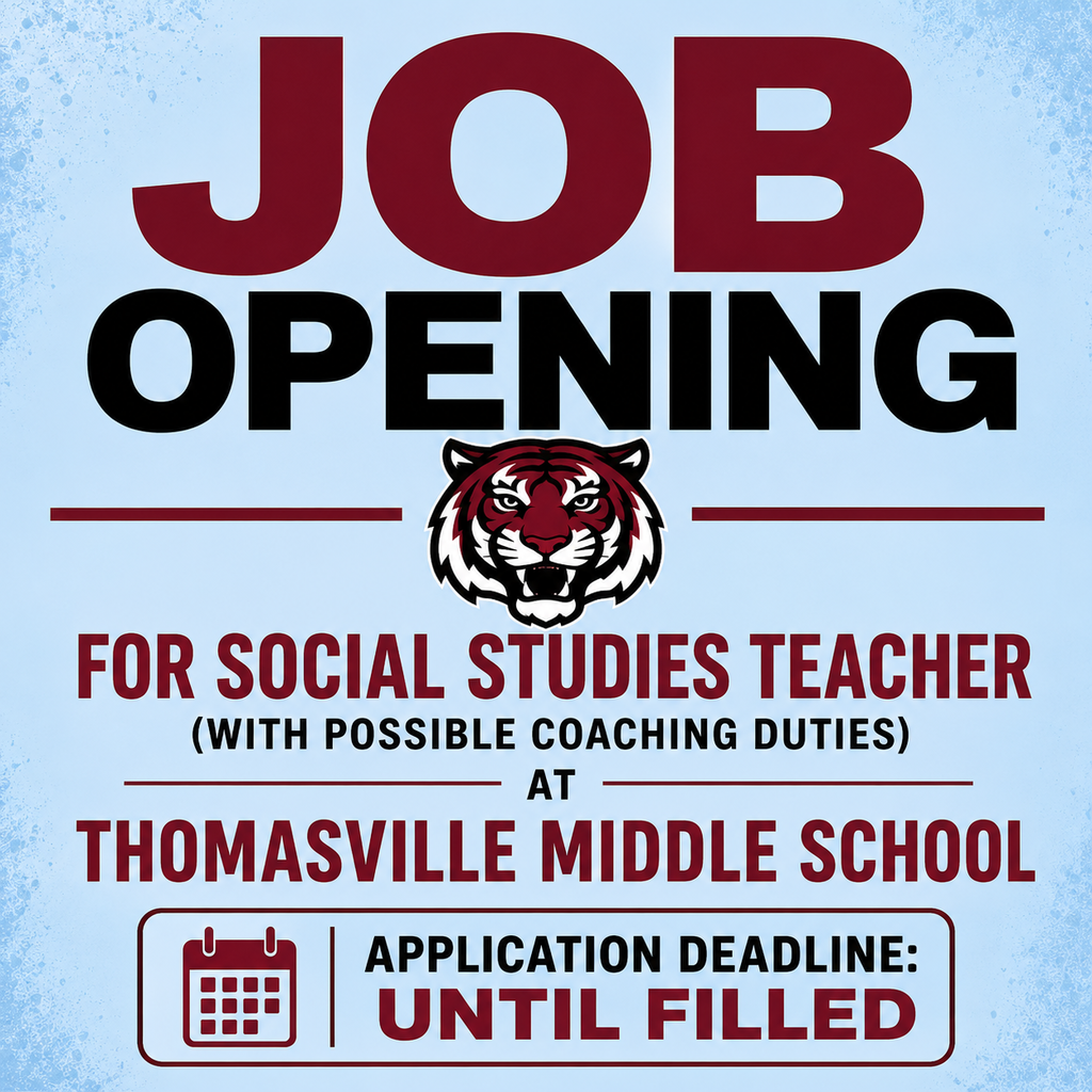 Job opening for Social Studies Teacher (with possible coaching duties) at Thomasville Middle School. Application deadline: until filled.