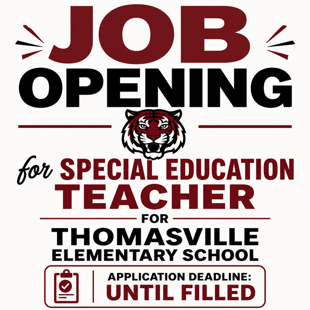 Job opening for Special Education Teacher at Thomasville Elementary School. Application deadline: until filled. https://www.thomasvilleschools.org/page/job-vacancies1