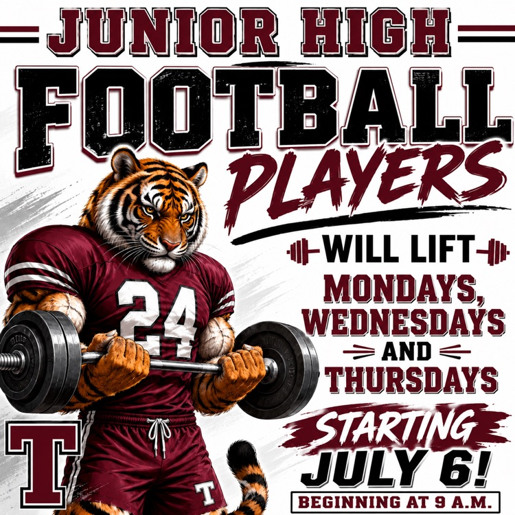 Jr. High football players will lift Mondays, Wednesdays and Thursdays - starting July 6 - beginning at 9 a.m.
