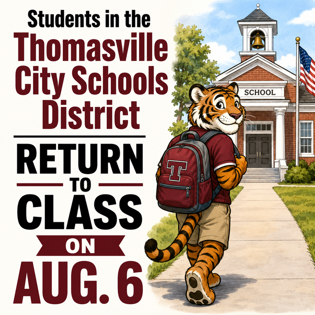Students in the Thomasville City Schools District return to class on Aug. 6.