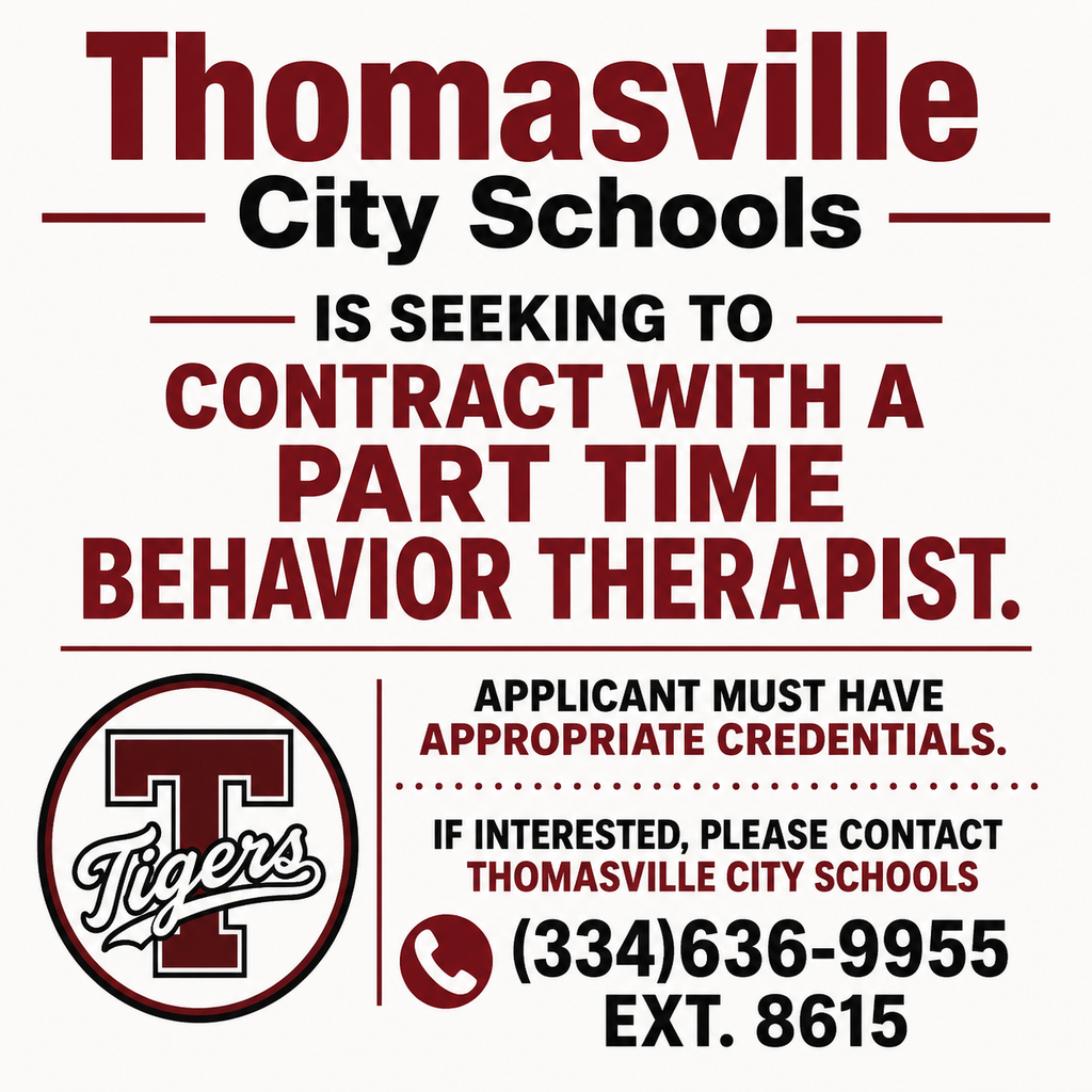 Thomasville City Schools is seeking to contract with a Part Time Behavior Therapist.