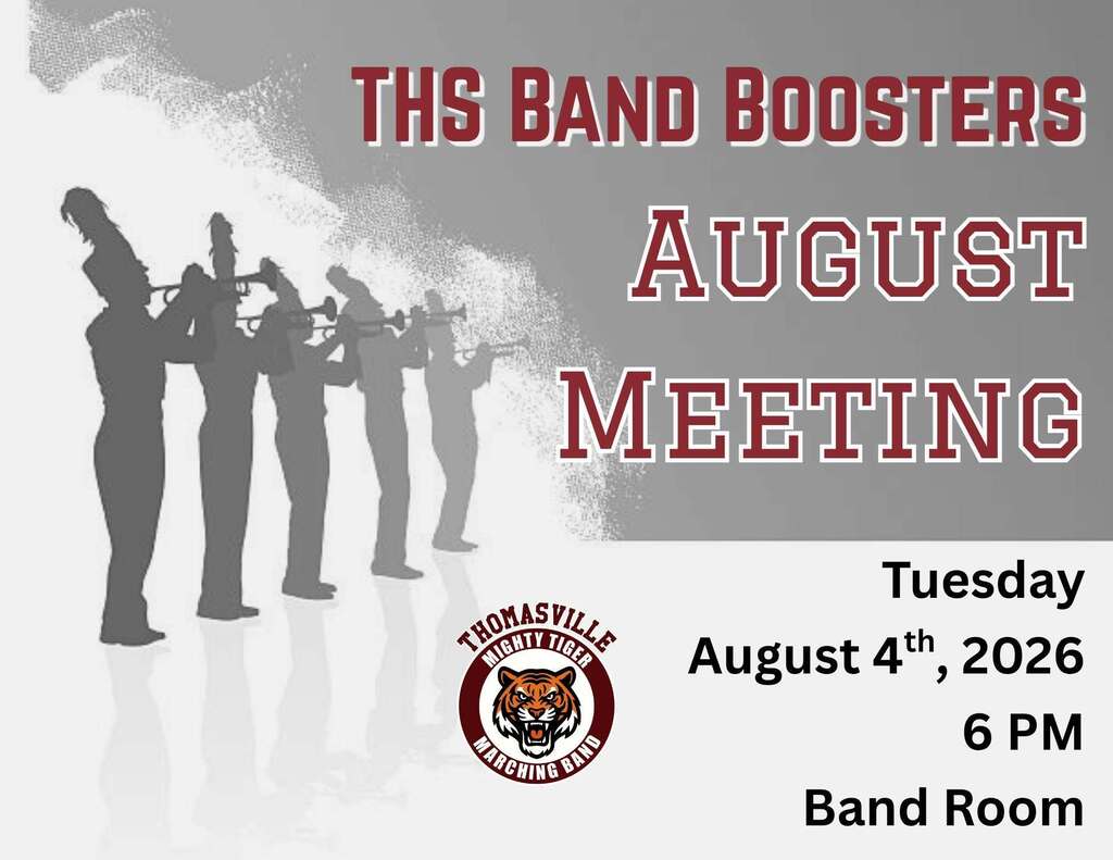 Band Boosters meeting 6 p.m. on Aug. 4 in the THS Band Room