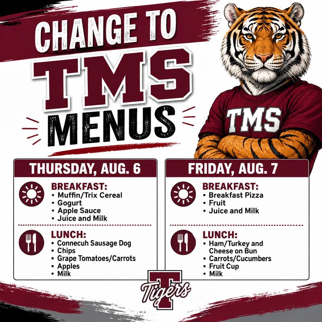 Changes to TMS menus for Aug. 6 and 7
