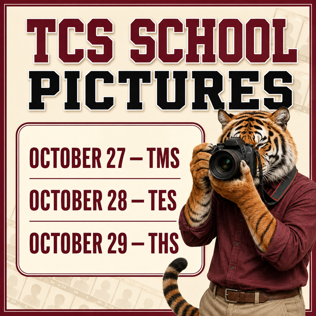 TCS School Pictures: Oct. 27 - TMS; Oct. 28 - TES; and Oct. 29 - THS.