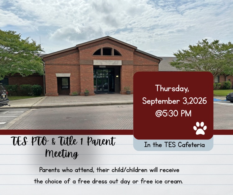 TES PTO/Title I meeting, 5:30 p.m. on Sept. 3 in the school cafeteria.