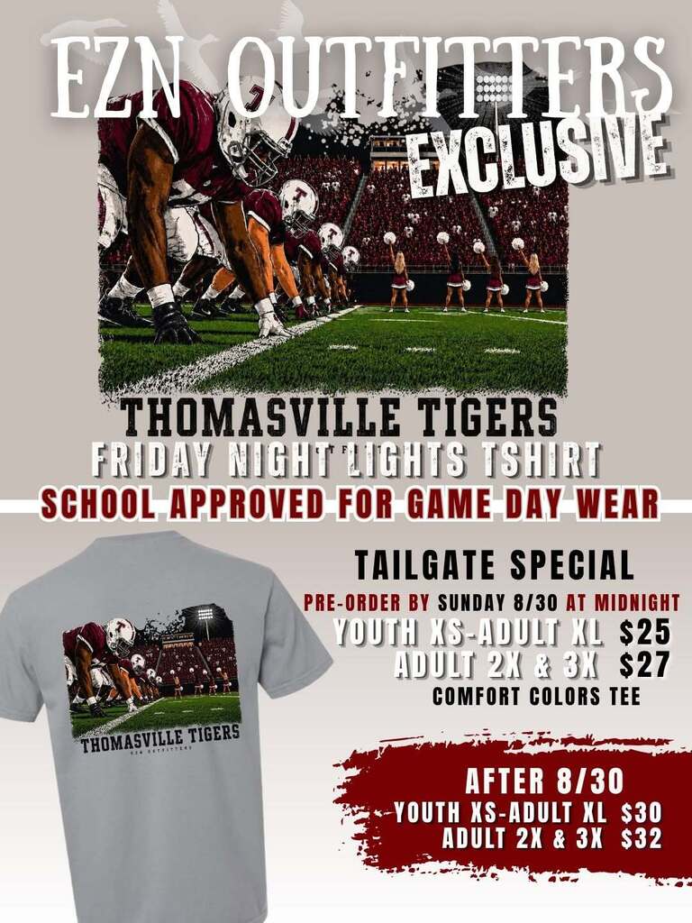 NOTE: these shirts are uniform approved for the Thomasville City Schools District. Our newest EZN Outfitters Exclusive Friday Night Lights Tees are officially OPEN FOR PRE-ORDER! These custom Comfort Colors tees are made for Friday nights in Thomasville and uniform approved. 🏈📣 🐯 TAILGATE SPECIAL PRICING 🐯 Pre-order by Sunday, 8/30 at midnight and save: Youth XS – Adult XL: $25 (Orig. $30) Adult 2X – 3X: $27 (Orig. $32) In-store pickup at our Thomasville location and shipping options are available. Thomasville fans, get yours before pre-orders close! 👇🏼 eznoutfitters.com/fridaynightlights Please note: This is a pre-order. We will begin fulfilling orders on Friday, Sept. 4. In-store pickup and shipping dates may vary. You’ll be notified when your order is ready for pickup or has shipped. 