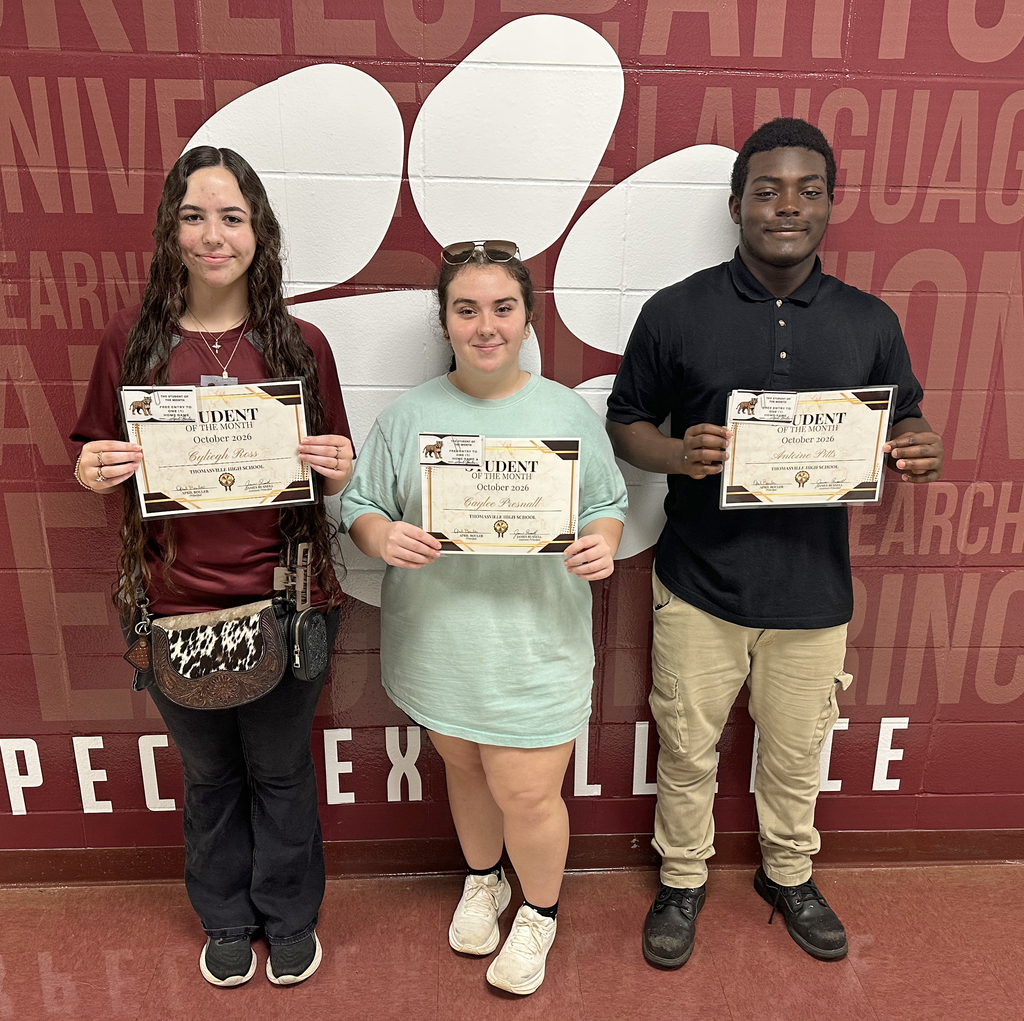 "Students of the Month" for October 2026 at Thomasville High School include Cyliegh Ross, 10th Grade; Caylee Presnall, 11th Grade; and Antoine Pitts, 12th Grade. Not pictured is Kaleb Williams, Ninth Grade.
