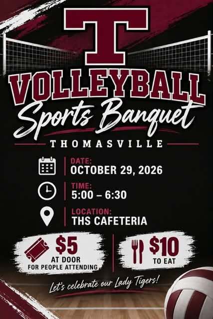 THS Volleyball Banquet, 5 p.m. on Thursday, Oct. 29 in the THS cafeteria.