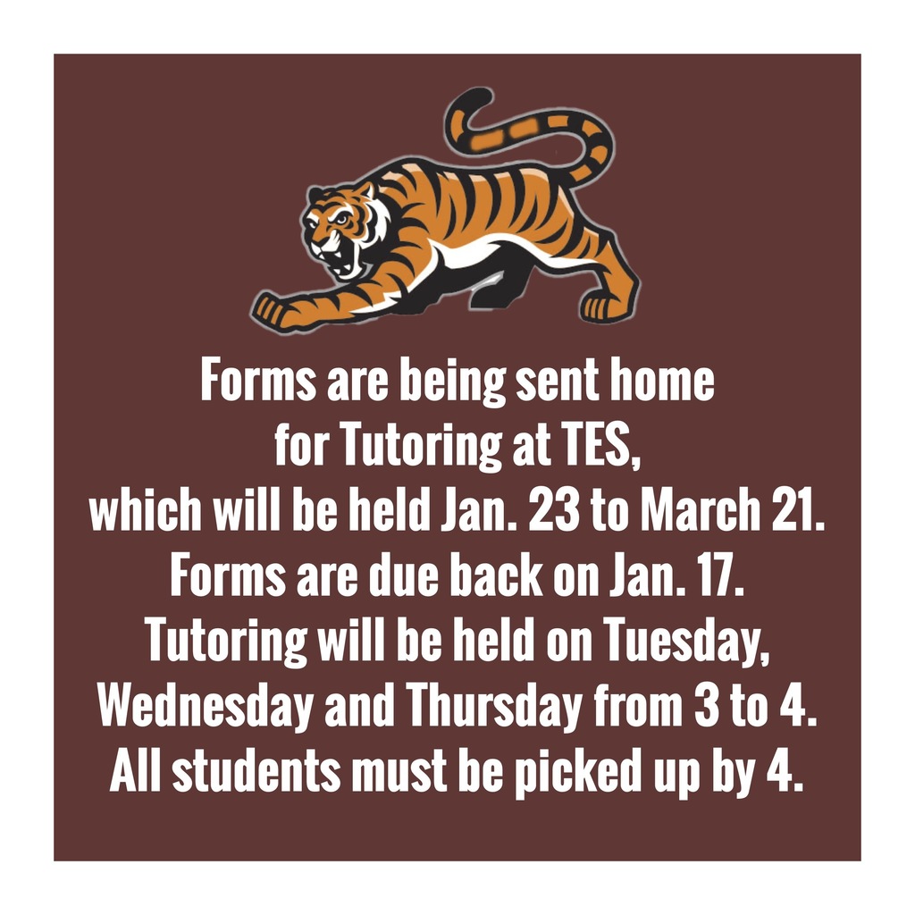 Forms are being sent home for Tutoring at Thomasville Elementary School, which will be held Jan. 23 to March 21. Forms are due back on Jan. 17. Tutoring will be held on Tuesday, Wednesday and Thursday from 3 to 4 p.m. All students must be picked up by 4 p.m.