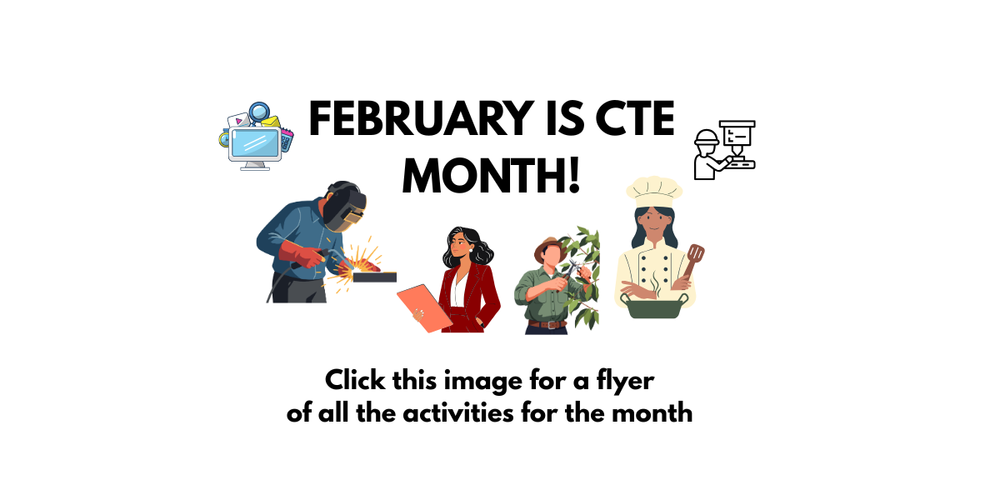 February is CTE Month