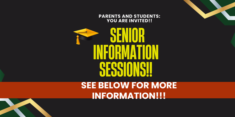 Senior Info Sessions