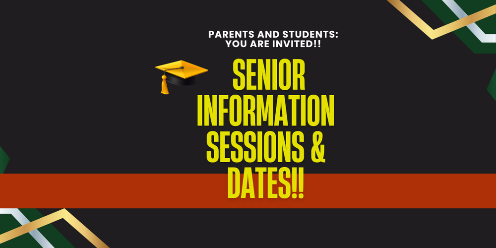 Senior Info Sessions