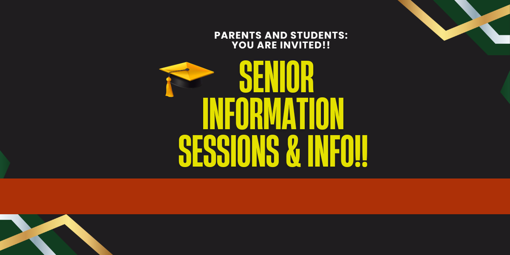 Senior Info Sessions