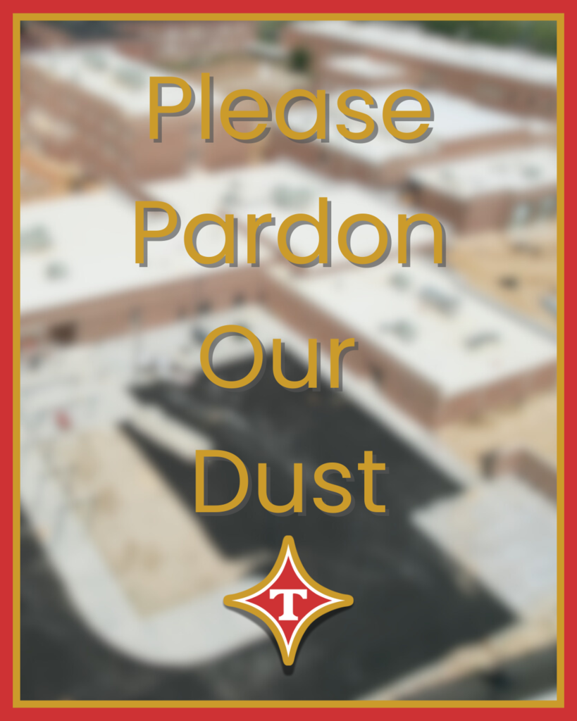 TCS Please Pardon Our Dust - Open House Friday
