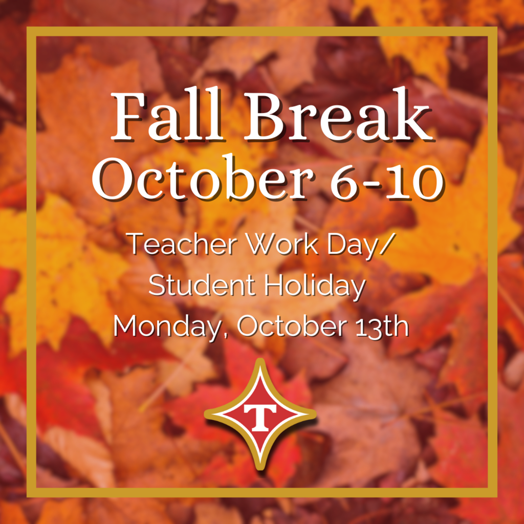TCS Fall Break 2025