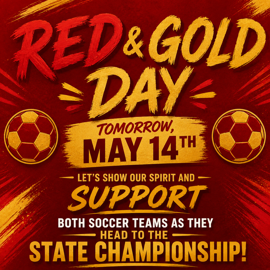 Red and Gold Day to support our soccer teams