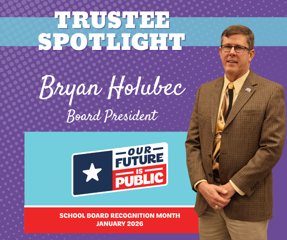 During School Board Appreciation month, we proudly recognize our School Board President, Bryan Holubec, for your leadership, thoughtful decision-making, and service to our district. Thank you for your commitment to ensuring the success and well-being of all students.