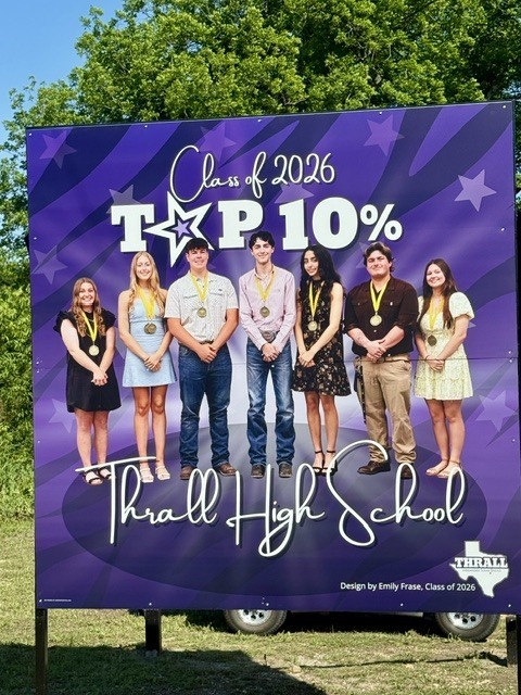 It’s Graduation Day!  As you pull into town for graduation tonight, be sure to check out our new Top 10% billboards recognizing these outstanding students and their incredible accomplishments! We are thrilled to honor their hard work, dedication, and success through a generous TCEF grant. Even more special — the billboard was student designed by Emily Frase.  Thank you to the Thrall Community Education Foundation for helping us celebrate these amazing accomplishments in such a meaningful way. Congratulations to the Class of 2026 — we can’t wait to celebrate with you tonight! 💜🖤
