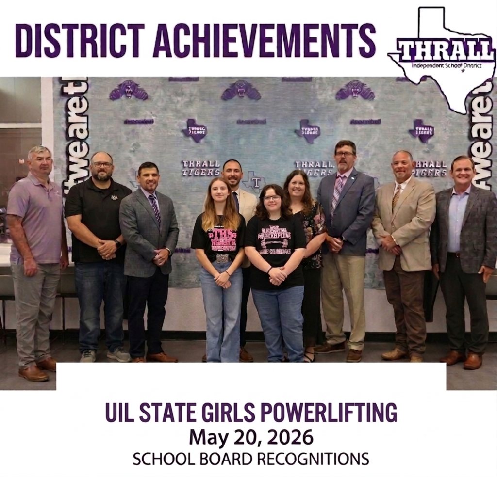 Thrall ISD Girls Powerlifting Recognized:  Dani Birran: Placed 2nd at Regionals to qualify for the State championships, where she ultimately finished 11th in the State.  Jaycee Chandler: Crowned the Regional Champion and went on to place 6th at the State meet. She also claimed the teammate-voted Most Outstanding Lifter Award and cemented her place in the Thrall record books by tying the 114 class squat record (270 lbs) and solely setting the 114 class deadlift record (270 lbs). (not pictured)  Gracie Webb: Earned the teammate-voted Spartan Award for her exceptional grit and went on to place 9th at the State meet.