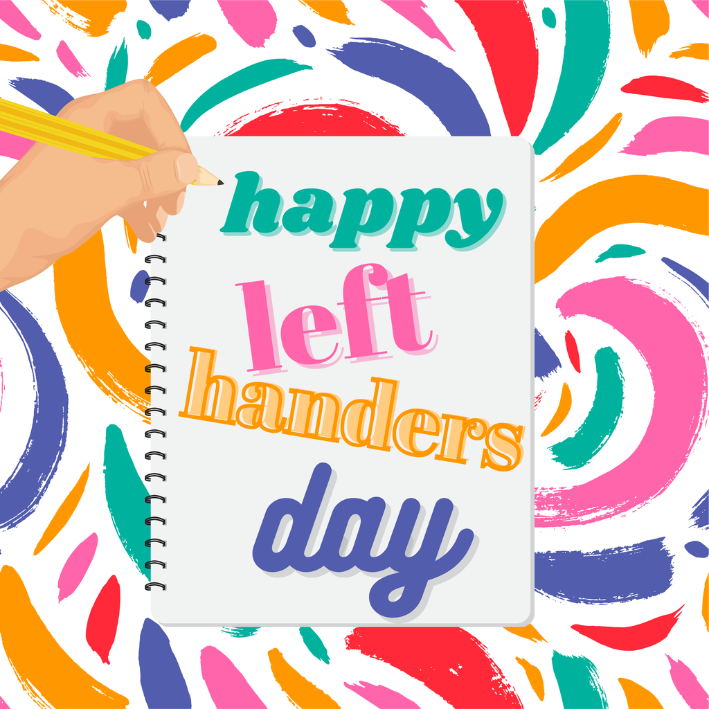 HAPPY LEFT HANDERS DAY 08.13.2025