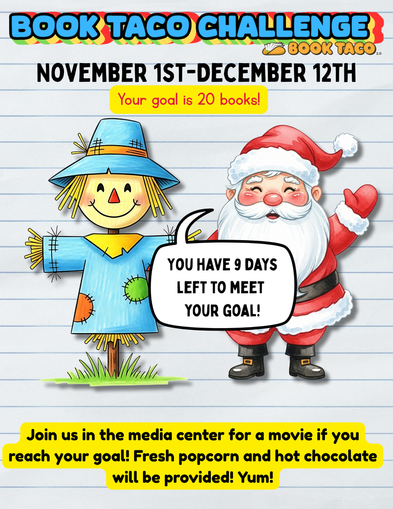 Students have 9 days left to meet the Book Taco Challenge.