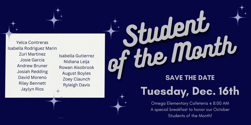 Omega Elementary School December Student of the Month Flyer