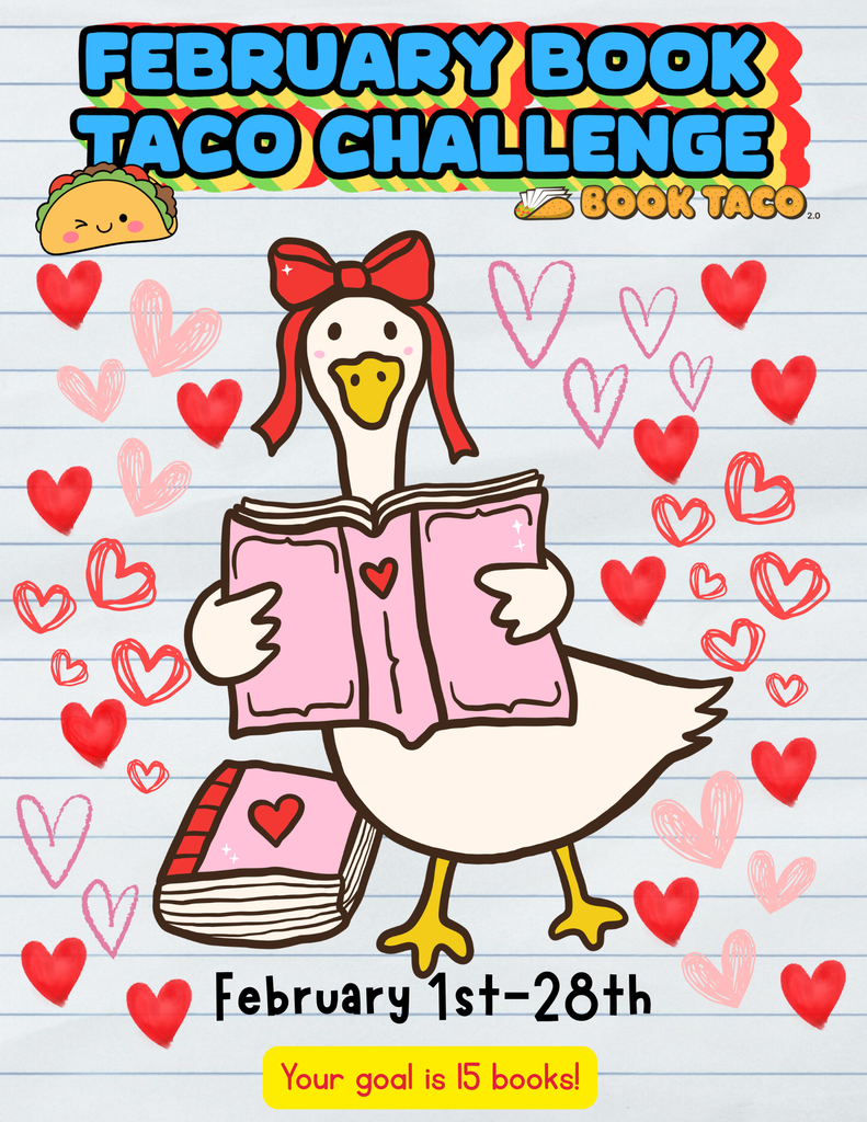 February Book Taco Goal is 15 books! 