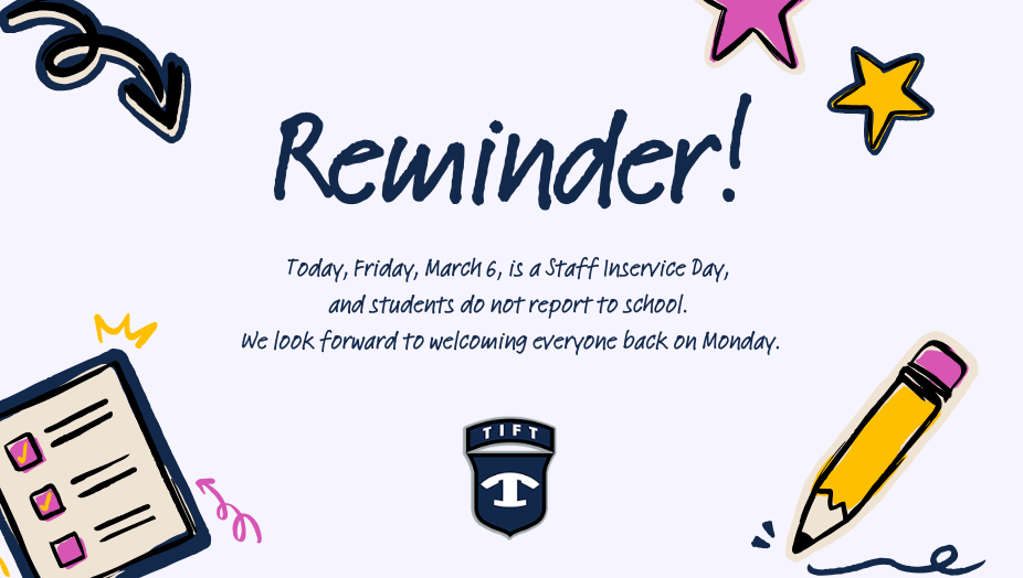 REMINDER: NO SCHOOL TODAY