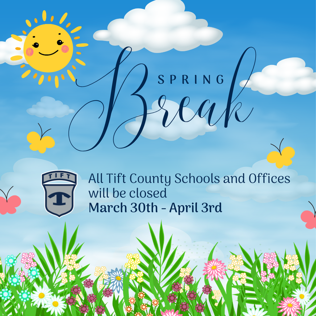 Spring Break Reminder