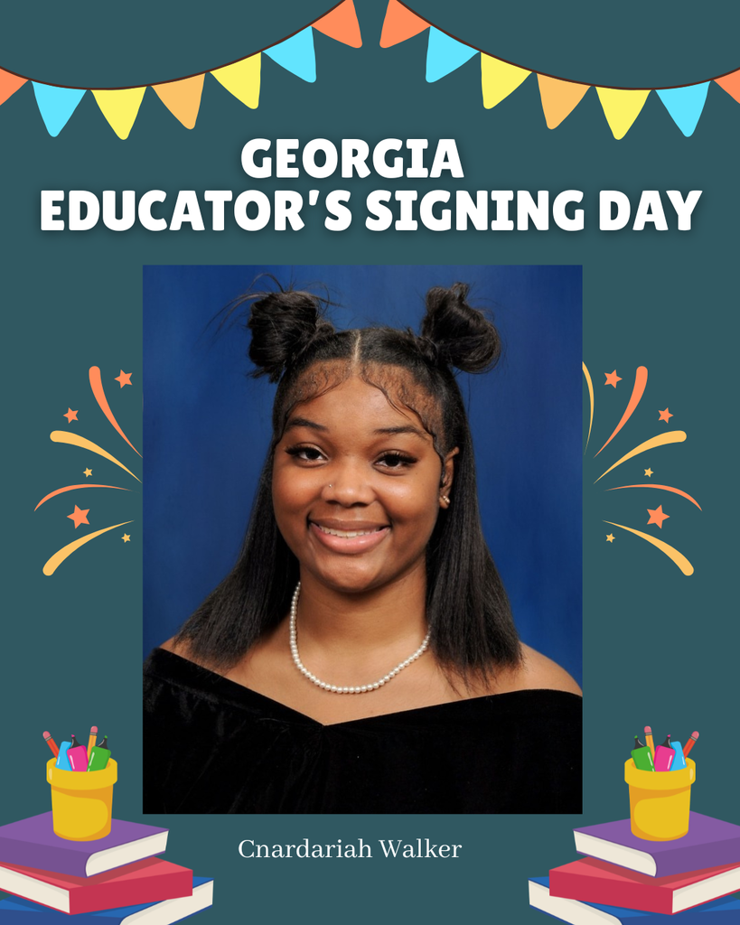 Georgia Educator's Signing Day