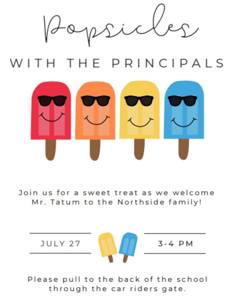 Popsicles with the Principals - Northside