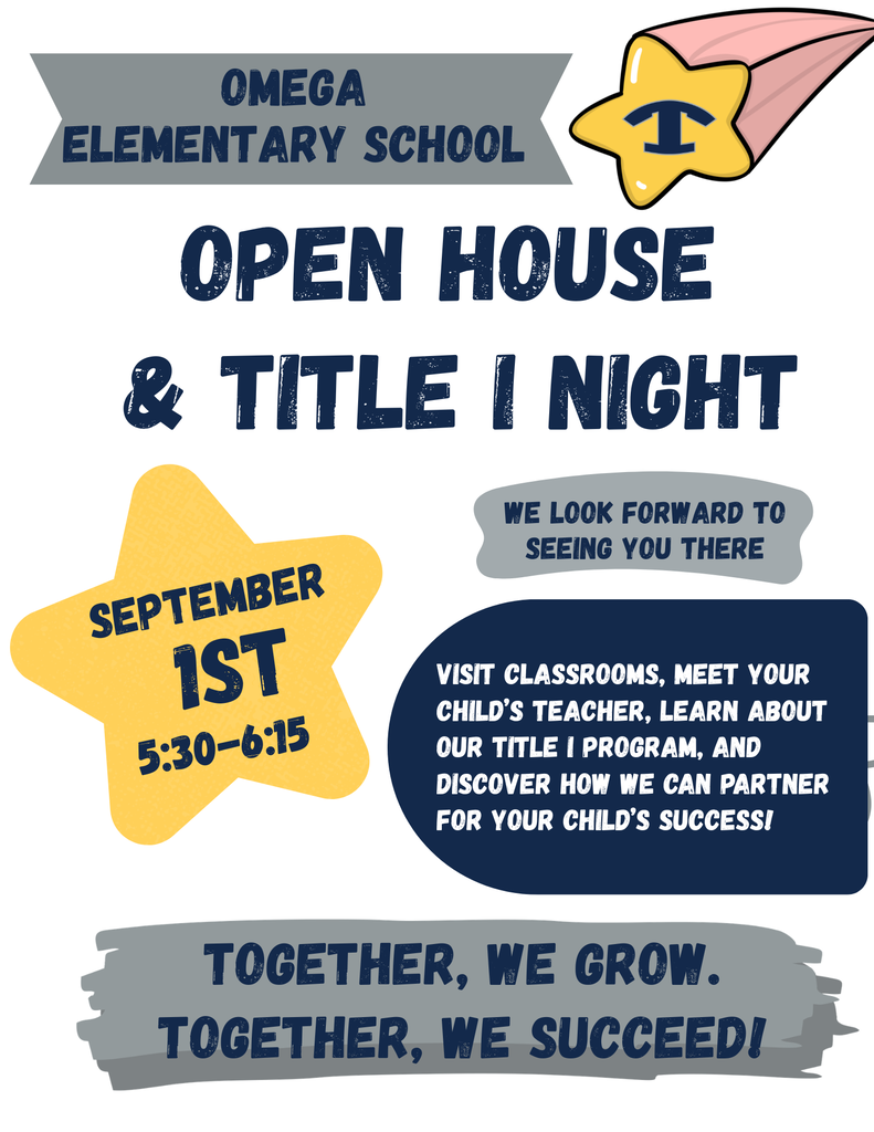 Omega Elementary Open House and Title 1 Night Flyer
